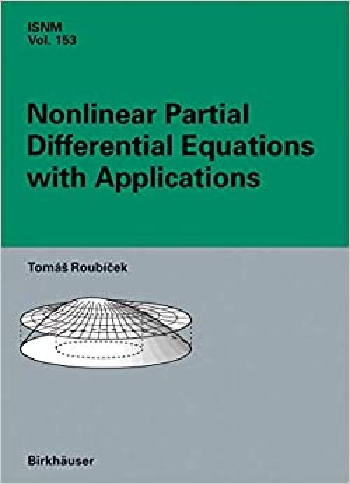 Nonlinear Partial Differential Equations with Applications (International Series of Numerical Mathematics)