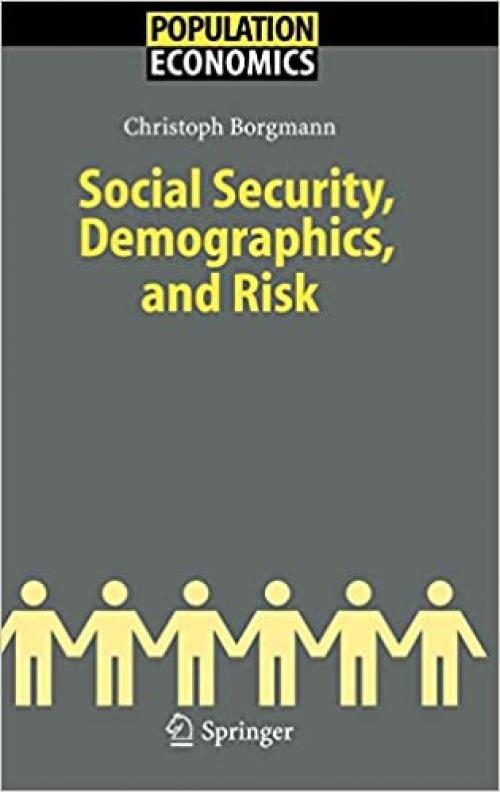 Social Security, Demographics, and Risk (Population Economics)