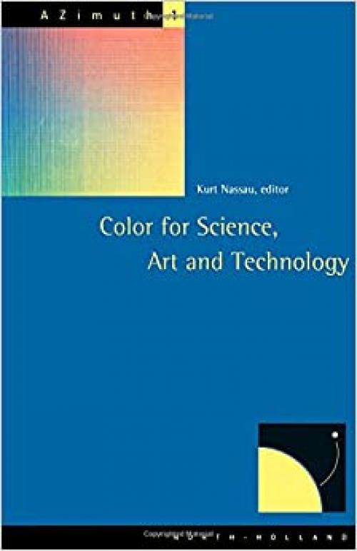 Color for Science, Art and Technology (Volume 1) (AZimuth, Volume 1)