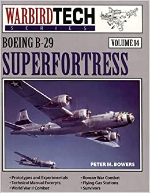 Boeing B-29 Superfortress - Warbird Tech Vol. 14