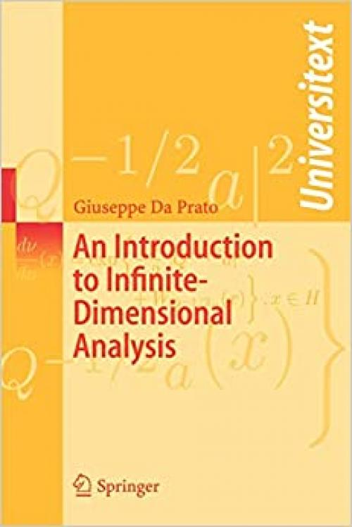 An Introduction to Infinite-Dimensional Analysis (Universitext)