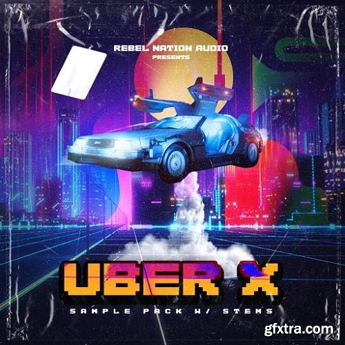 Rebel Nation Audio Uber X WAV-DISCOVER