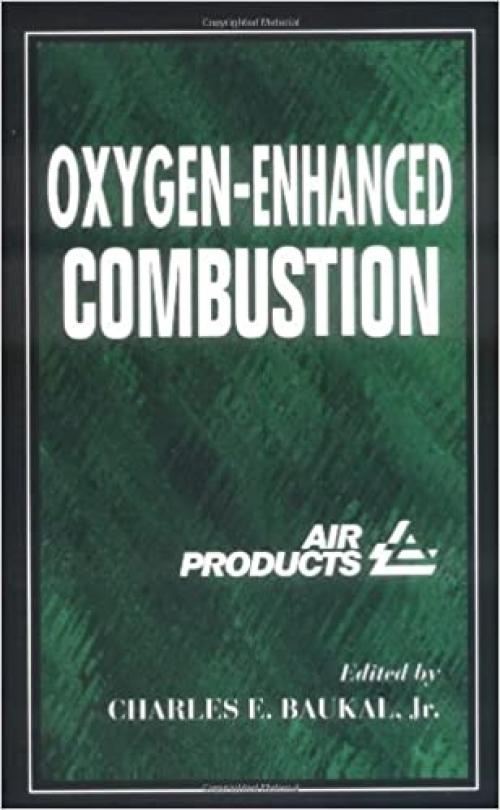 Oxygen-Enhanced Combustion (Industrial Combustion)