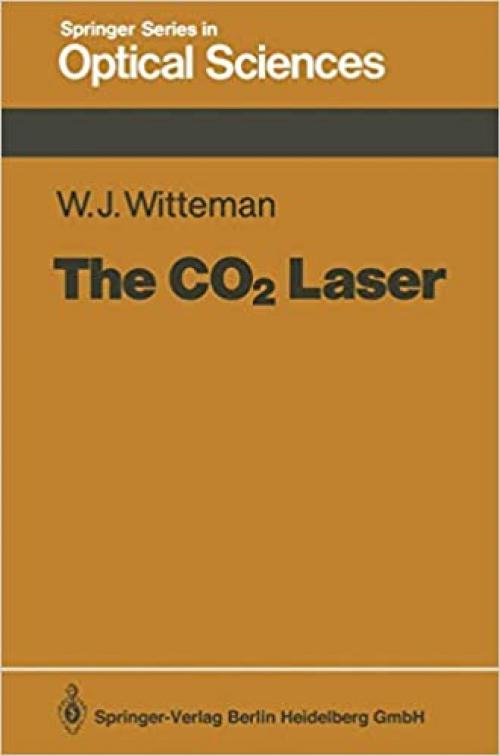 The CO2 Laser (Springer Series in Optical Sciences)
