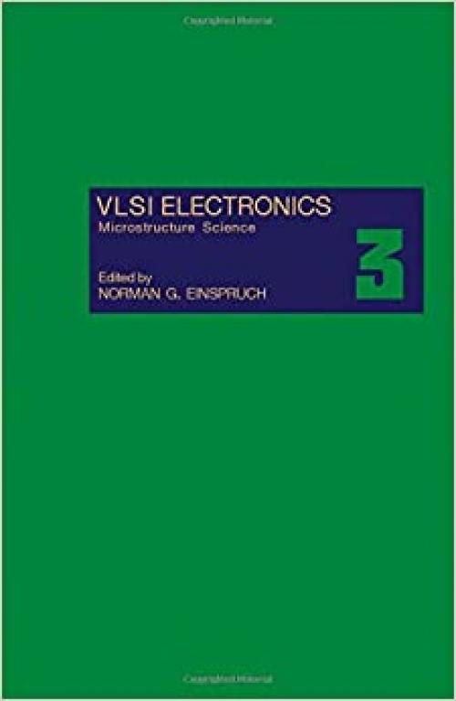 Vlsi Electronics: Microstructure Science