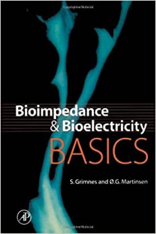 Bioimpedance and Bioelectricity Basics (Biomedical Engineering)