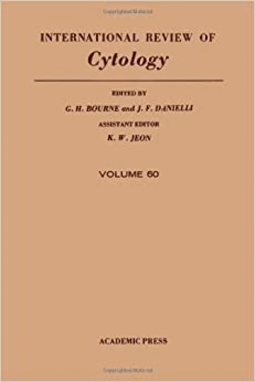 INTERNATIONAL REVIEW OF CYTOLOGY V60, Volume 60