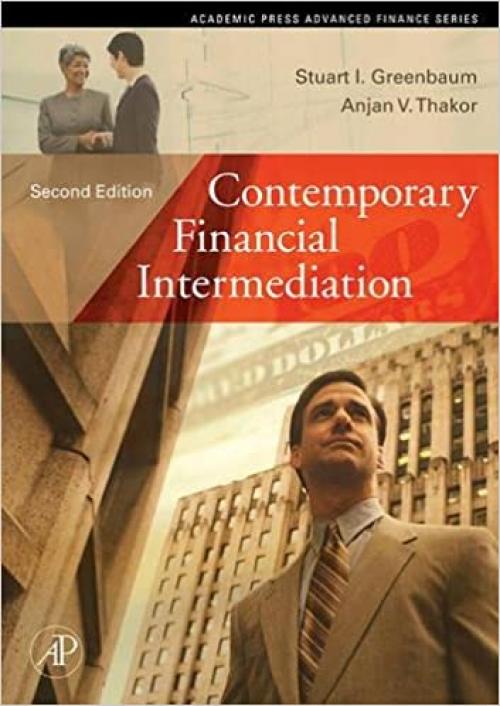 Contemporary Financial Intermediation (Academic Press Advanced Finance)