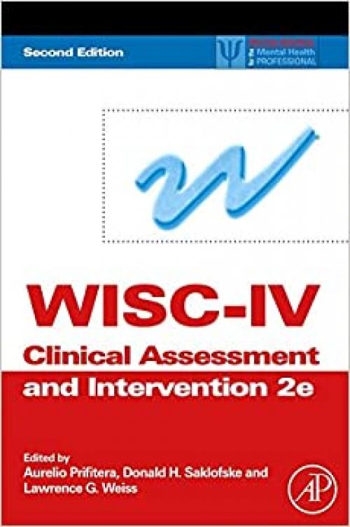 WISC-IV Clinical Assessment and Intervention (Practical Resources for the Mental Health Professional)
