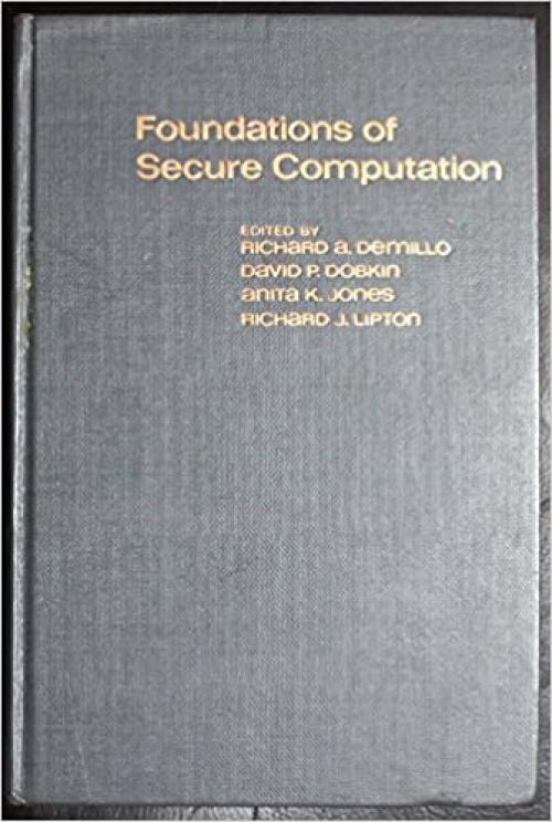 Foundations of secure computation