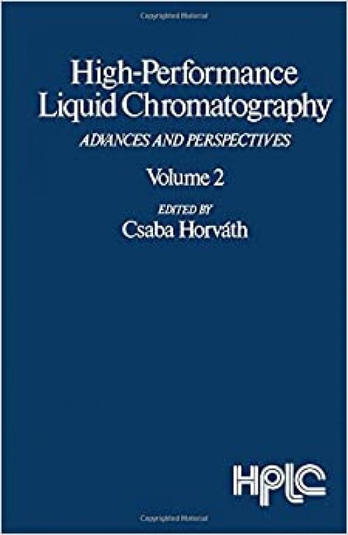 High-Performance Liquid Chromatography: Advances and Perspectives
