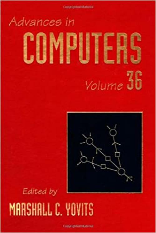 Advances in Computers, Vol. 36