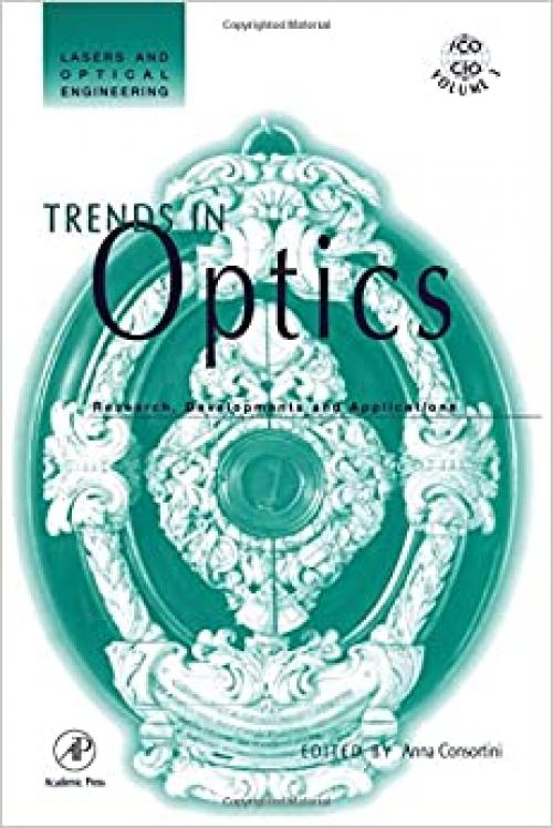 Trends in Optics: Research, Developments, and Applications (Lasers and Optical Engineering) Vol. 3