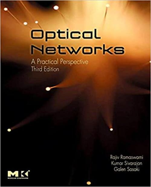 Optical Networks: A Practical Perspective, 3rd Edition