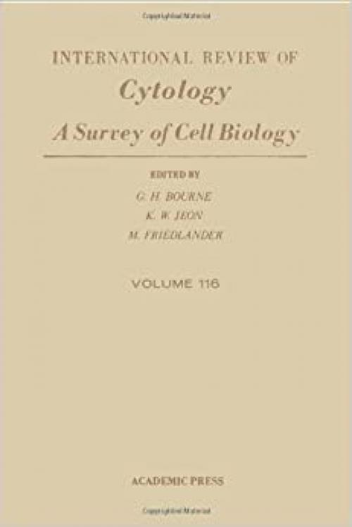 INTERNATIONAL REVIEW OF CYTOLOGY V116, Volume 116