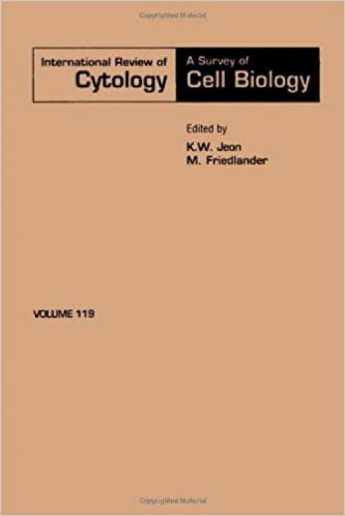 INTERNATIONAL REVIEW OF CYTOLOGY V119, Volume 119