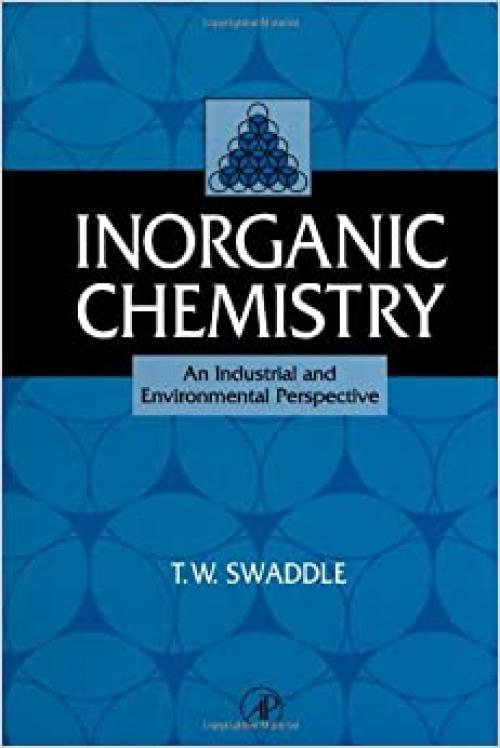 Inorganic Chemistry: An Industrial and Environmental Perspective