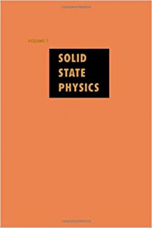 Solid State Physics: Advances in Research and Applications, Vol. 1