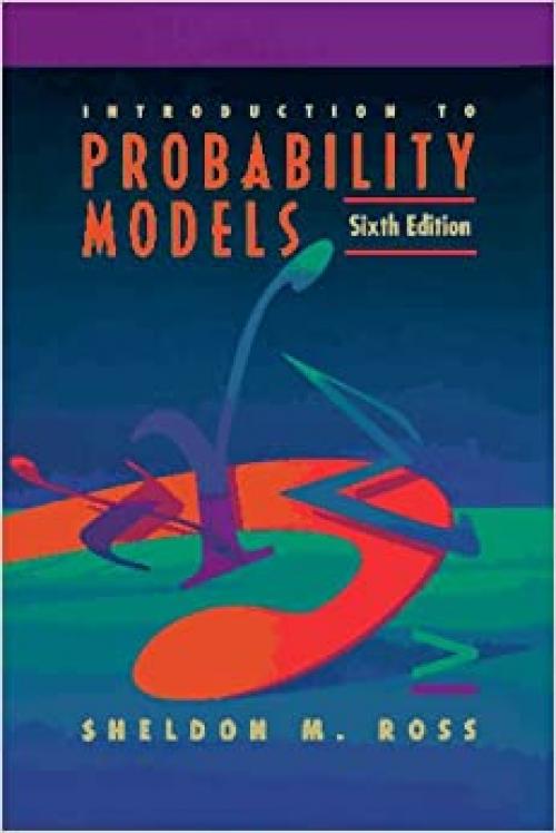 Introduction to Probability Models, Sixth Edition