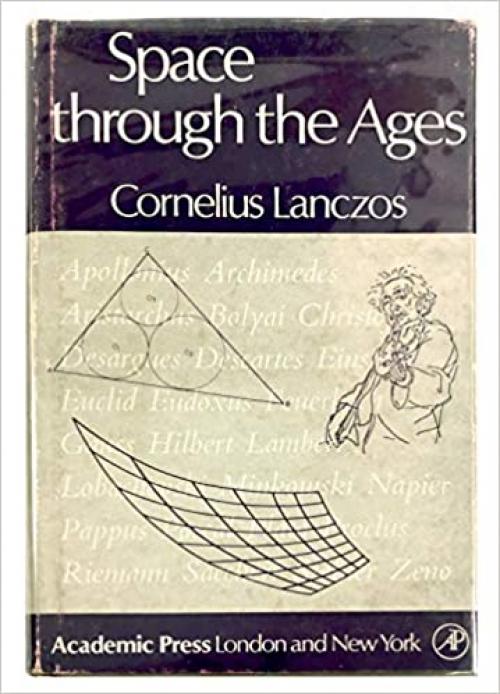 Space Through the Ages: The Evolution of Geometrical Ideas from Pythagoras to Hilbert and Einstein
