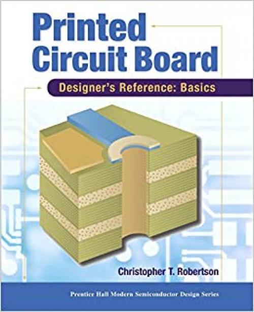 Printed Circuit Board Designer's Reference; Basics