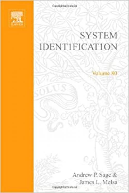 System identification (Mathematics in Science and Engineering, Vol. 80)