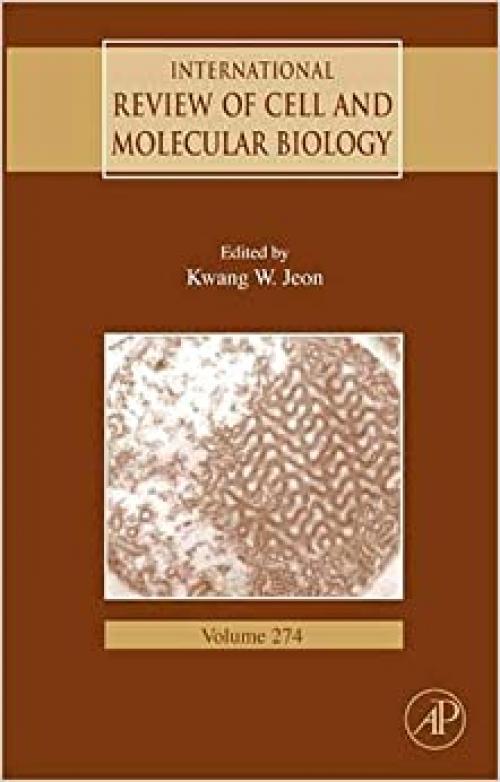 International Review of Cell and Molecular Biology (Volume 274)