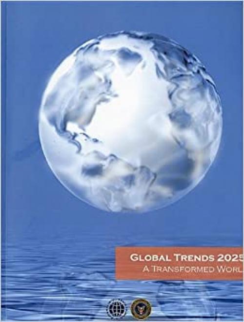 Global Trends 2025: A Transformed World