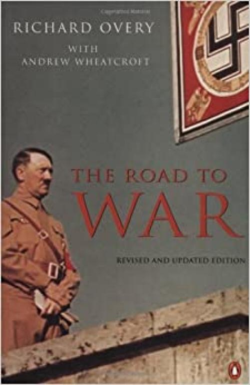 The Road to War: Revised Edition