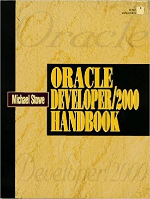 Oracle Developer/2000 Handbook (Bk/Disk)