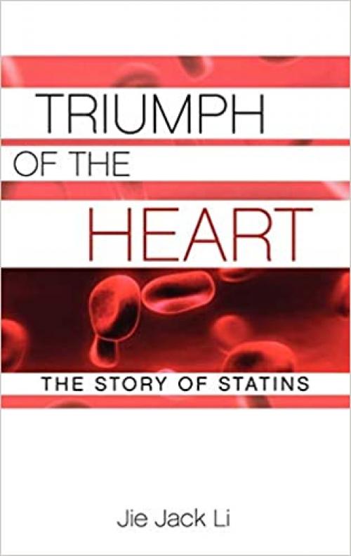 Triumph of the Heart: The Story of Statins