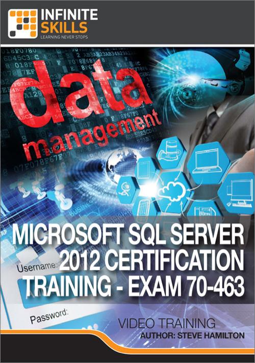 Oreilly - Microsoft SQL Server 2012 Certification Training - Exam 70-463
