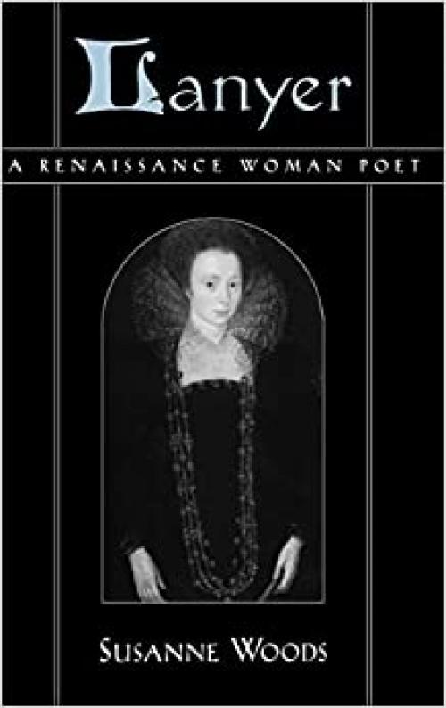 Lanyer: A Renaissance Woman Poet