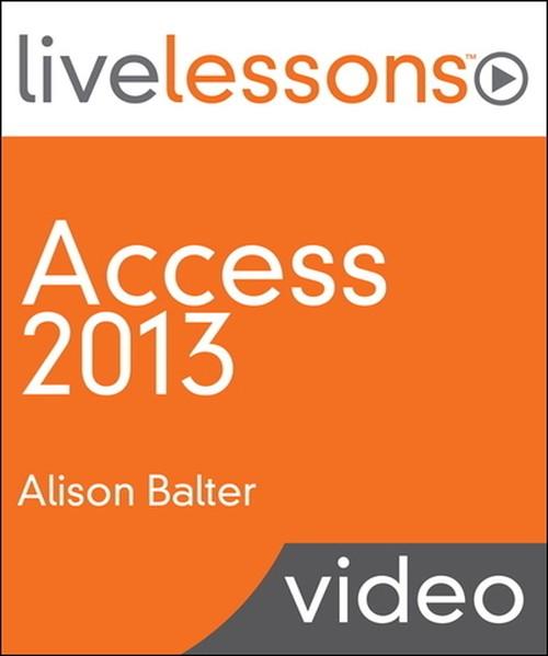 Oreilly - Access 2013 LiveLessons (Video Training)