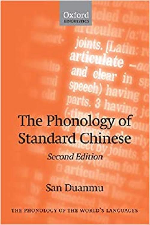 The Phonology of Standard Chinese (The Phonology of the World's Languages)