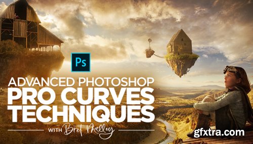 KelbyOne - Advanced Photoshop: Pro Curves Techniques