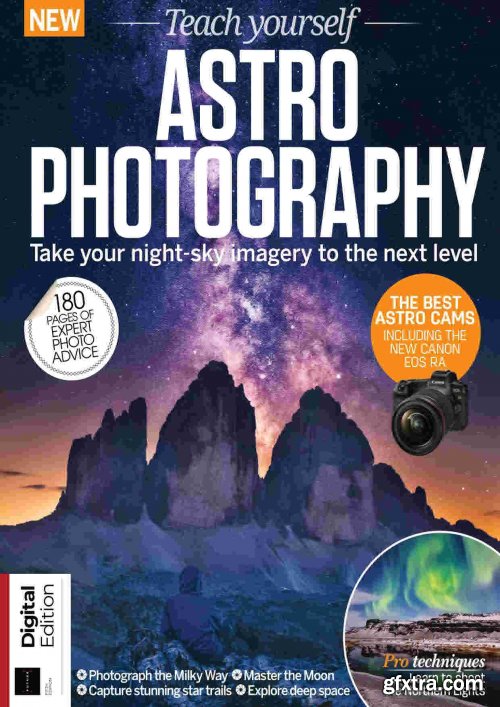 Teach Yourself Astrophotography - Fifth Edition, 2020