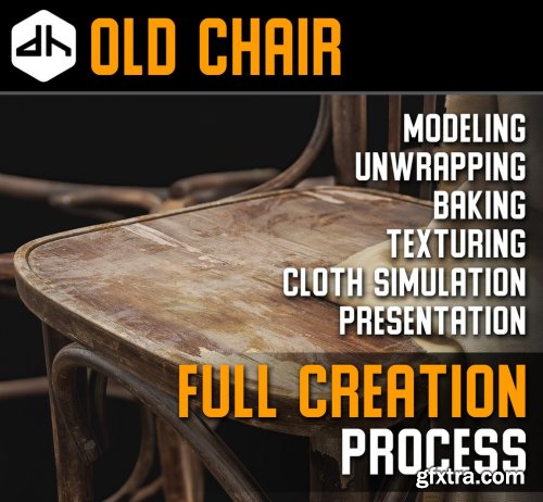 Digital Hunky – Old Chair Full Creation Process