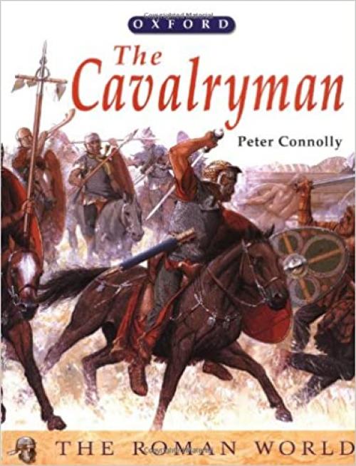 The Cavalryman (The Roman World Series)