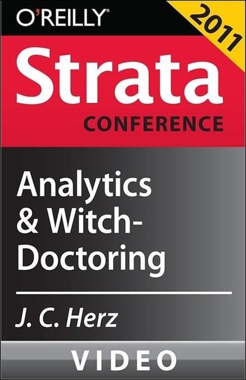 Oreilly - Analytics and Witch-Doctoring