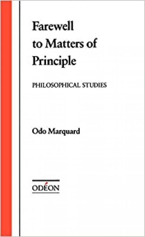 Farewell to Matters of Principle: Philosophical Studies (Odéon)