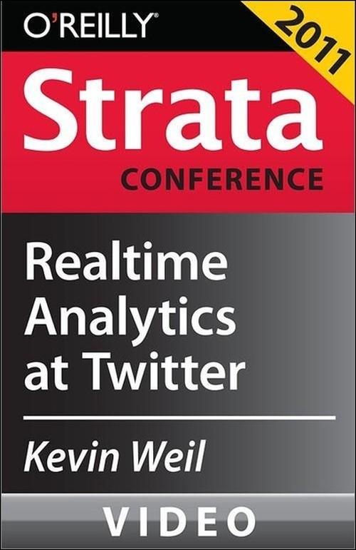 Oreilly - Realtime Analytics at Twitter