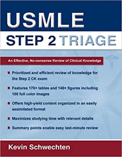 USMLE Step 2 Triage: An Effective No-nonsense Review of Clinical Knowledge