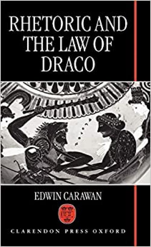 Rhetoric and the Law of Draco