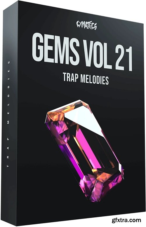 Cymatics Gems Vol 21 Trap Melodies MULTiFORMAT-FLARE