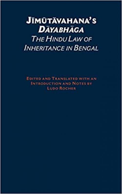 Jimutavahana's Dayabhaga: The Hindu Law of Inheritance in Bengal (South Asia Research)