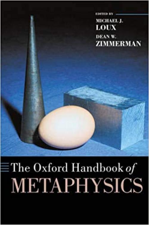 The Oxford Handbook of Metaphysics (Oxford Handbooks)