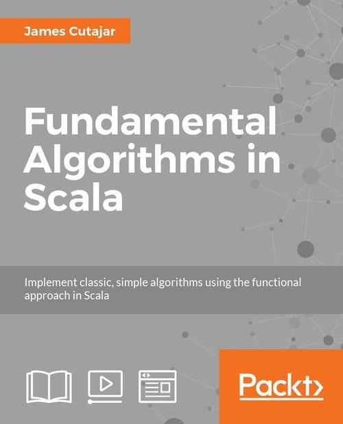 Oreilly - Fundamental Algorithms in Scala