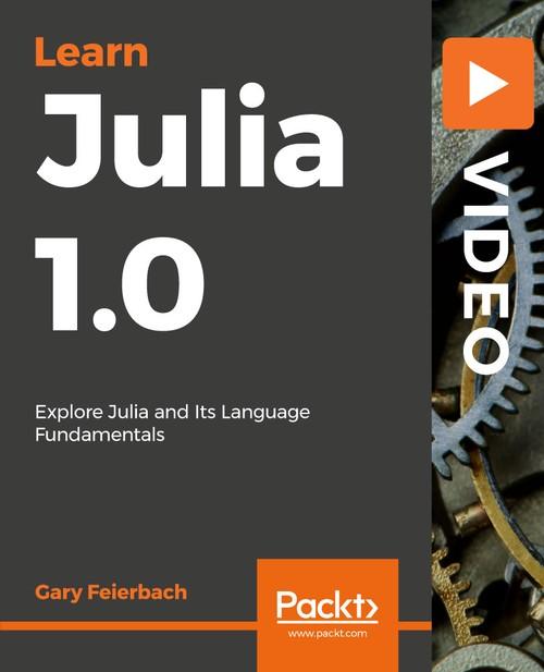Oreilly - Learning Julia 1.0