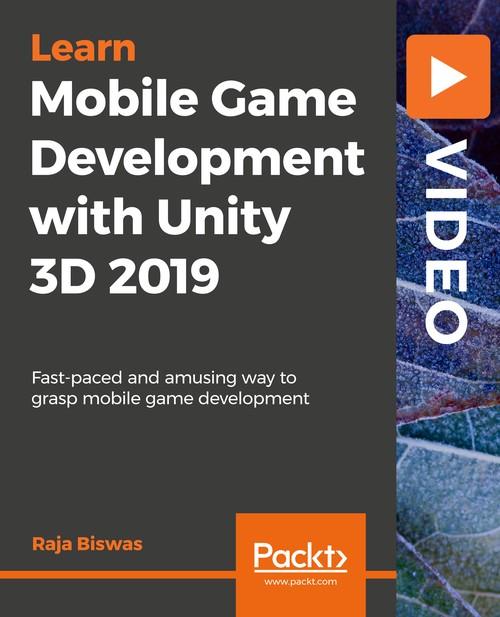 Oreilly - Mobile Game Development with Unity 3D 2019